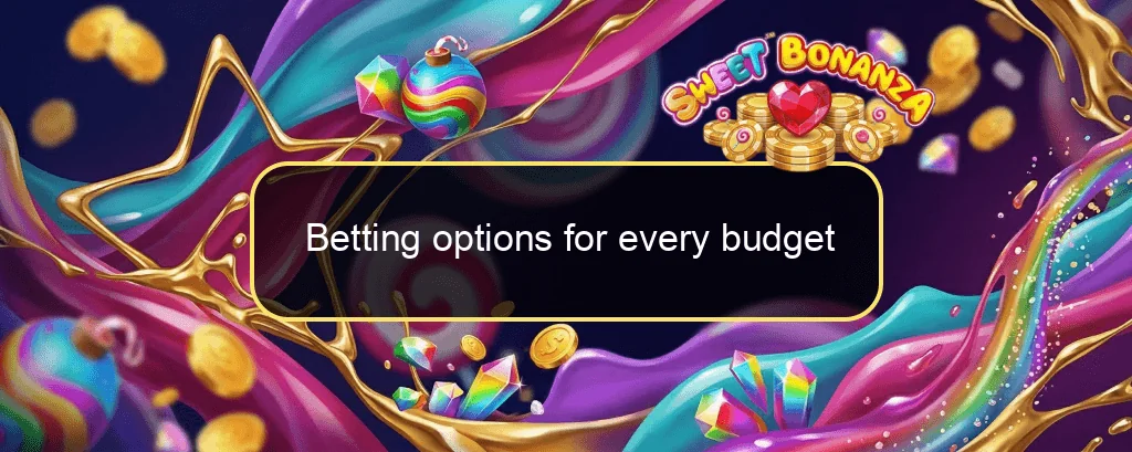 Betting options for every budget Betting options for every budget